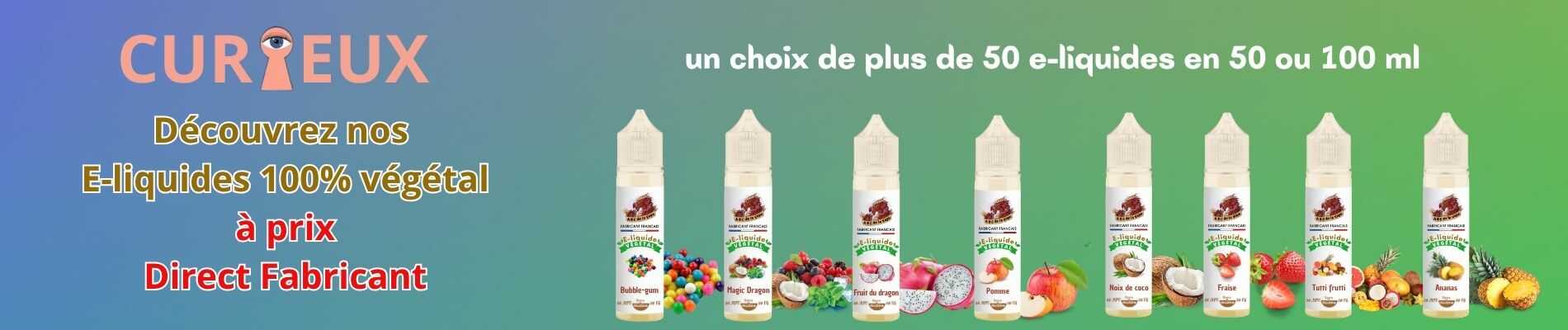 Découvrez nos e-liquides